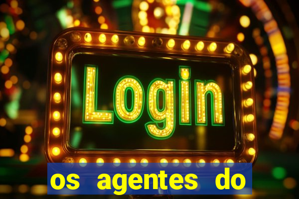 os agentes do destino online dublado assistir os agentes do destino dublado online